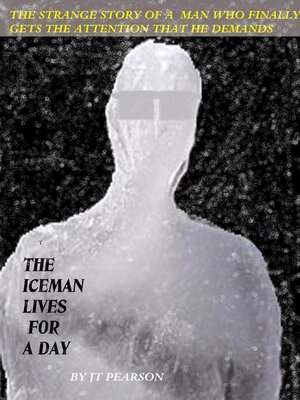 cover image of The Iceman Lives for One Day